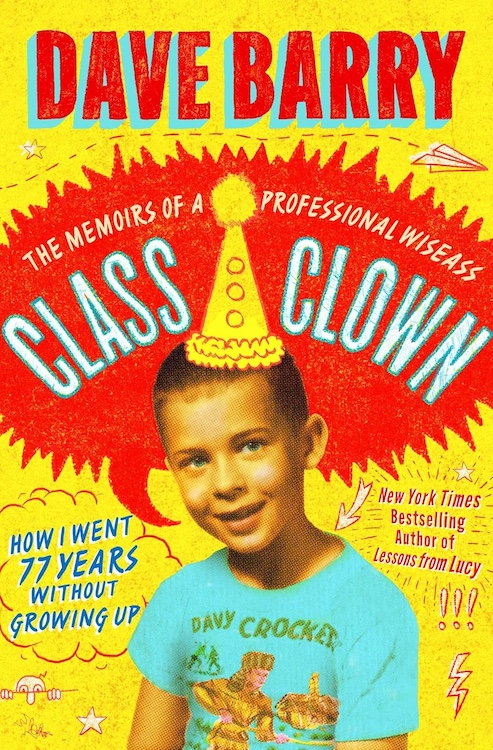 Class Clown: The Memoirs of a Professional Wiseass